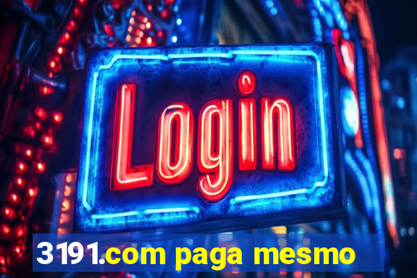 3191.com paga mesmo